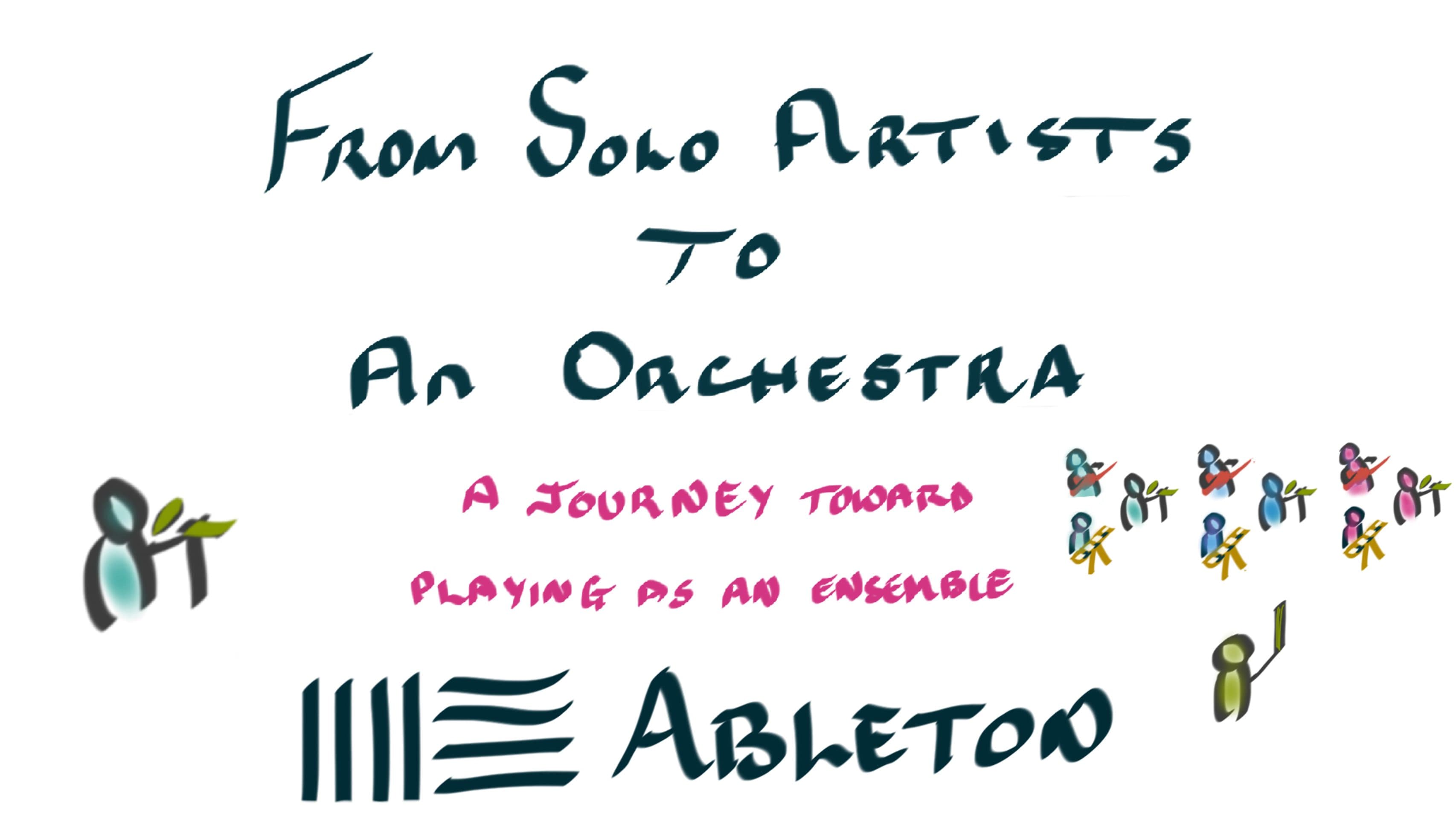 From solo artists to an orchestra; a journey toward playing as an ensemble