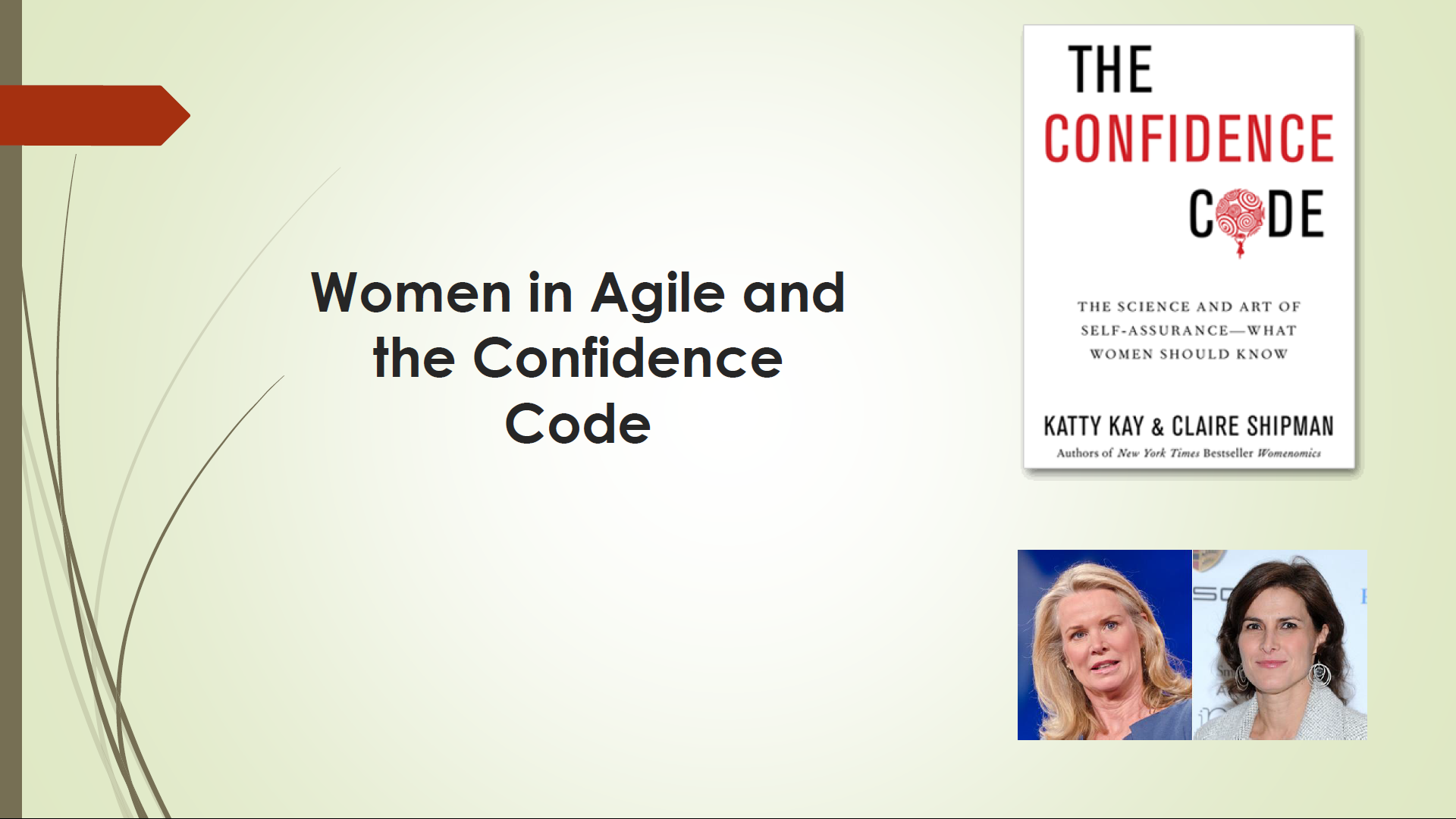 Women in Agile and the Confidence Code