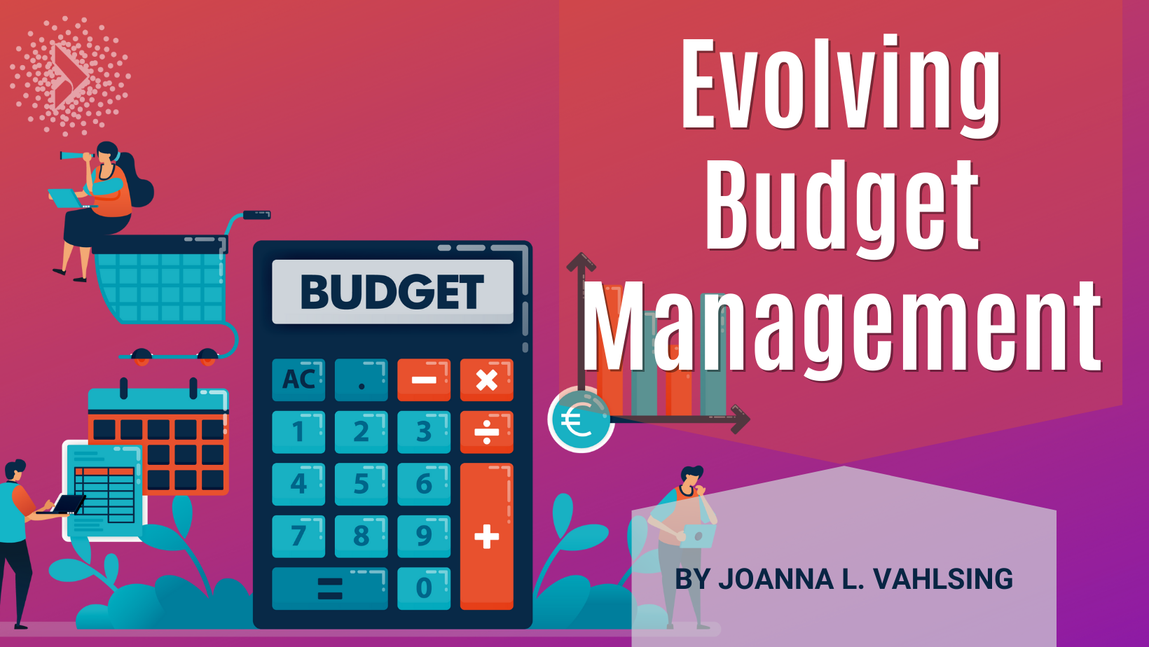 Evolving Budget Management